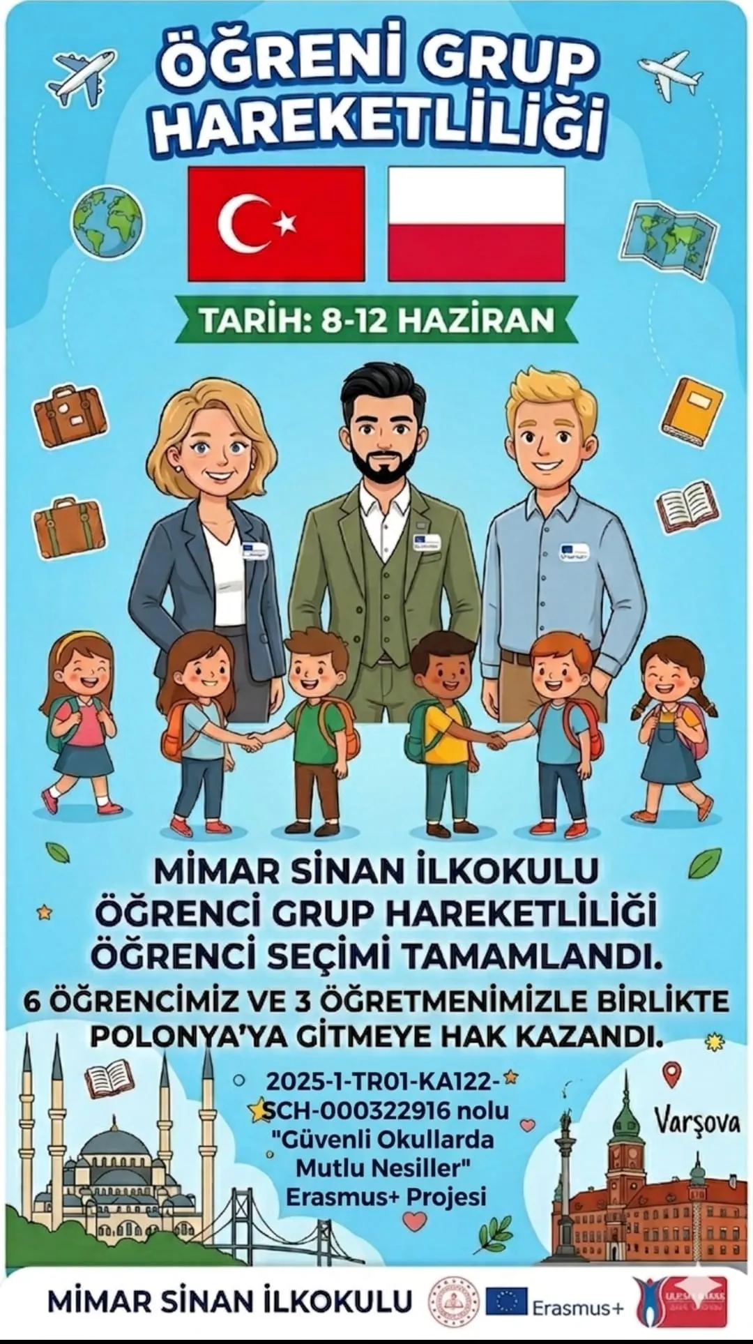 Mimar Sinan İlkokulu Öğrenci Grup Hareketliliği  6 Öğrenci Erasmus+ ile Polonya Yolcusu!